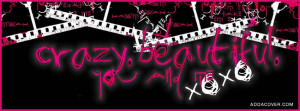 Crazy Beautiful Facebook Cover