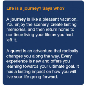 Life Coaching Quote: Life is a journey? Says who? A journey is like a ...