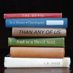 the devil a w tozer # quotes # theology