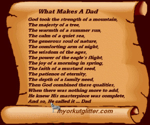... , this poem is dedicated to all the AMAZING FATHER’S out there