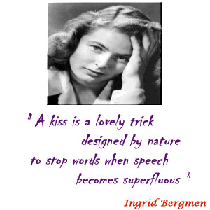 Lovely Quotes - Ingrid Bergmen (1)