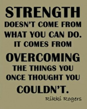 overcoming strength picture quote