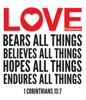 faith, hope, love, these three; but the greatest of these is love ...