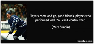 More Mats Sundin Quotes