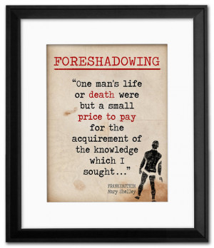 Frankenstein Foreshadowing Quote, Educational Art Print featuring Mary ...
