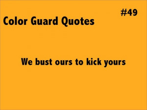 Color Guard Quotes And Sayings