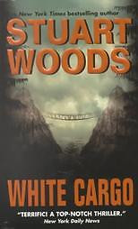 White Cargo by Stuart Woods 2001 Paperback Reissue Stuart Woods