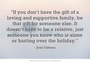 ... who is alone or hurting over the holiday.
