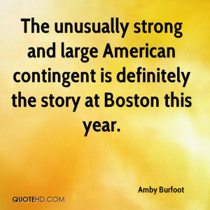 The unusually strong and large American contingent is definitely the ...