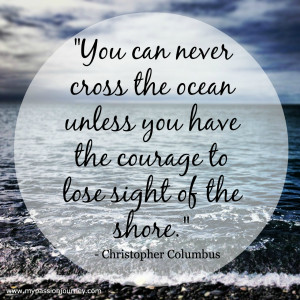 He is quoted as making this comment about crossing the ocean. And ...