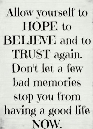 Hope... Believe... Trust