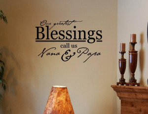 Our-greatest-blessings-call-us-Nana--Vinyl-wall-decals-quotes-sayings ...