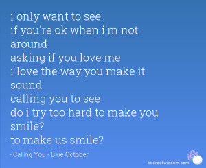 asking if you love me i love the way you make it sound calling you ...