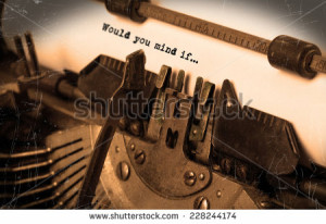 Close-up of an old typewriter with paper, selective focus, would you ...
