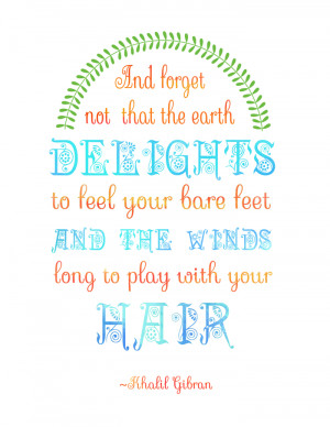 FREE PRINTABLE | THE WINDS LONG TO PLAY WITH YOUR HAIR - KHALIL GIBRAN