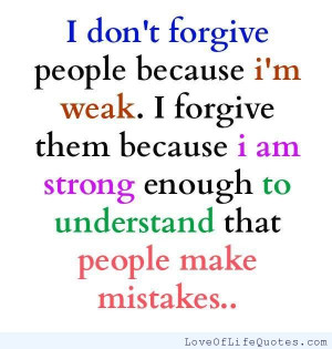 dont-forgive-people-because-Im-weak.jpg
