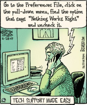 If only IT support lines worked liked this. Funny cartoon.
