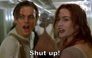 jack, movie, quotes, rose, shut, titanic, up