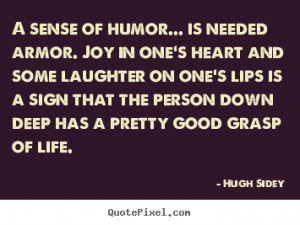 Do you have a good sense of humor?