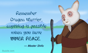 Kung Fu Panda 2 quote by Master Shifu