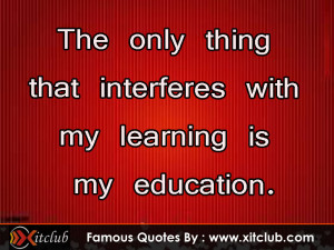 You Are Currently Browsing 15 Most Famous Education Quotes