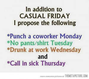 Funny photos funny casual friday quote