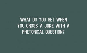 Rhetorical Question
