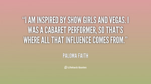 quote-Paloma-Faith-i-am-inspired-by-show-girls-and-128396.png