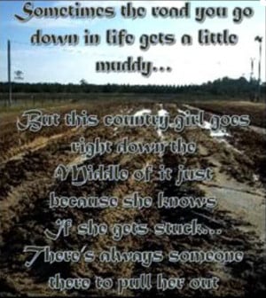 quotes #country #country girls #love #life #happiness #mud #quotes ...