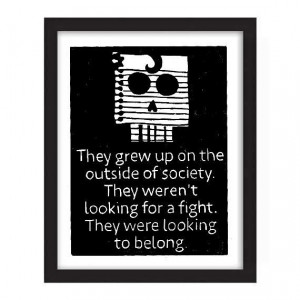 POSTER - 11x14 - S.E. Hinton Quote - They grew up on the outside of ...