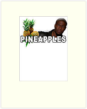 Kevin Hart Pineapples Quot