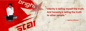 ... is telling the truth to other people.” ― Spencer Johnson #Quote