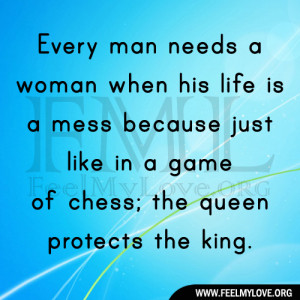 ... because just like in a game of chess; the queen protects the king