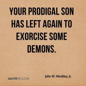 prodigal son quotes source http quotehd com quotes words demons