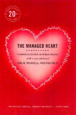 Start by marking The Managed Heart Commercialization of Human