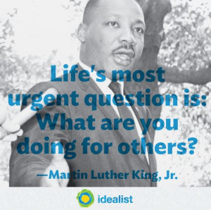 martin luther king jr quotes what are you doing for others