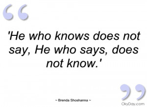 he who knows does not say