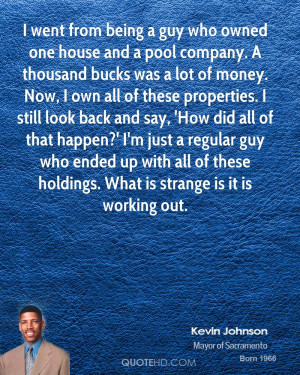 went from being a guy who owned one house and a pool company. A ...