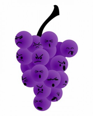 Sour Grapes.....