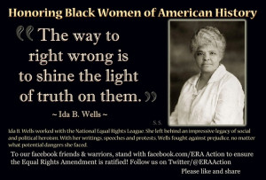 Ida B. Wells worked with the National Equal Rights League. She left ...