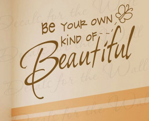 Be Your Own Kind Beautiful Inspirational Motivational Kid Quote ...