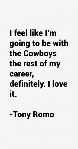 Tony Romo Quotes & Sayings