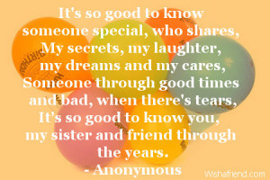 It's so good to know someone special, who shares,