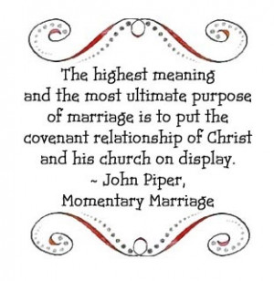 John Piper, Momentary Marriage