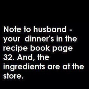 Husband dinner recipe funny facebook quote