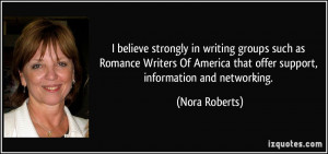 believe strongly in writing groups such as Romance Writers Of ...