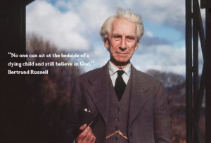 ... One can sit at the bedside of a dying child and still believe in God