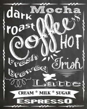 COFFEE LATTE ESPRESSO ... Chalkboard Art Print by OneELdesigns, $2.00