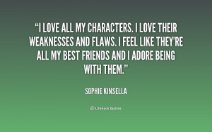 quote-Sophie-Kinsella-i-love-all-my-characters-i-love-190596_1.png