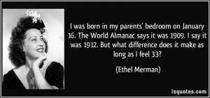 More Ethel Merman Quotes